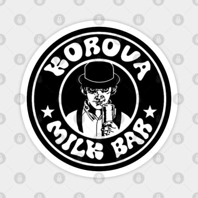 Korova Milk Bar Magnet by CosmicAngerDesign